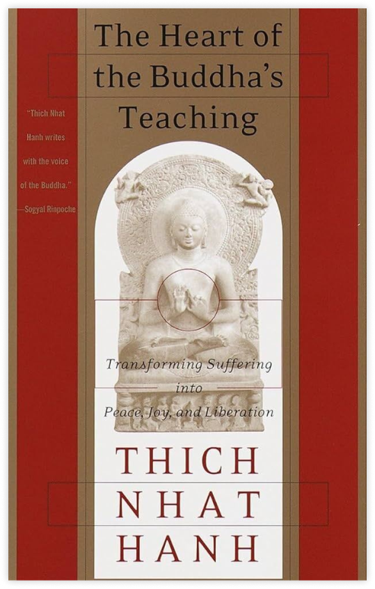 The Heart of the Buddha's Teaching